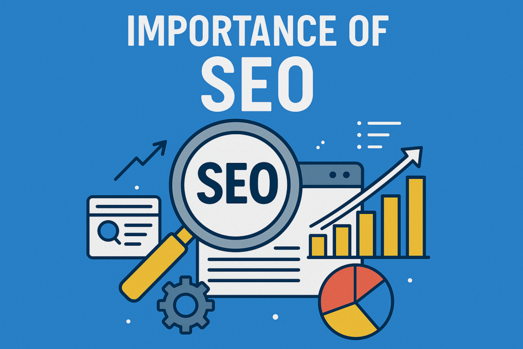 The Importance of SEO: Why Search Engine Optimization Matters for Online Success